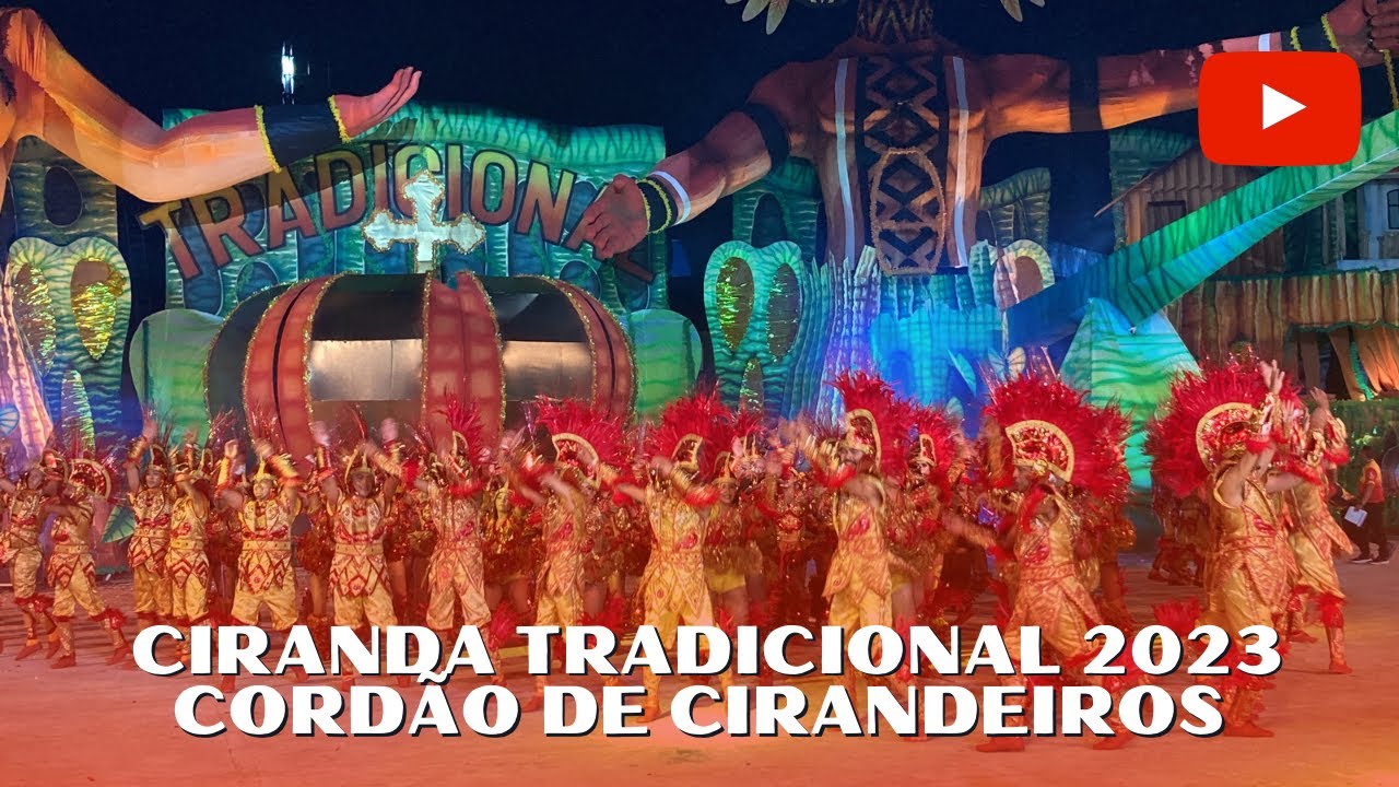 CORDÃO DE CIRANDEIROS DA CIRANDA TRADICIONAL CAMPEÃ 2023