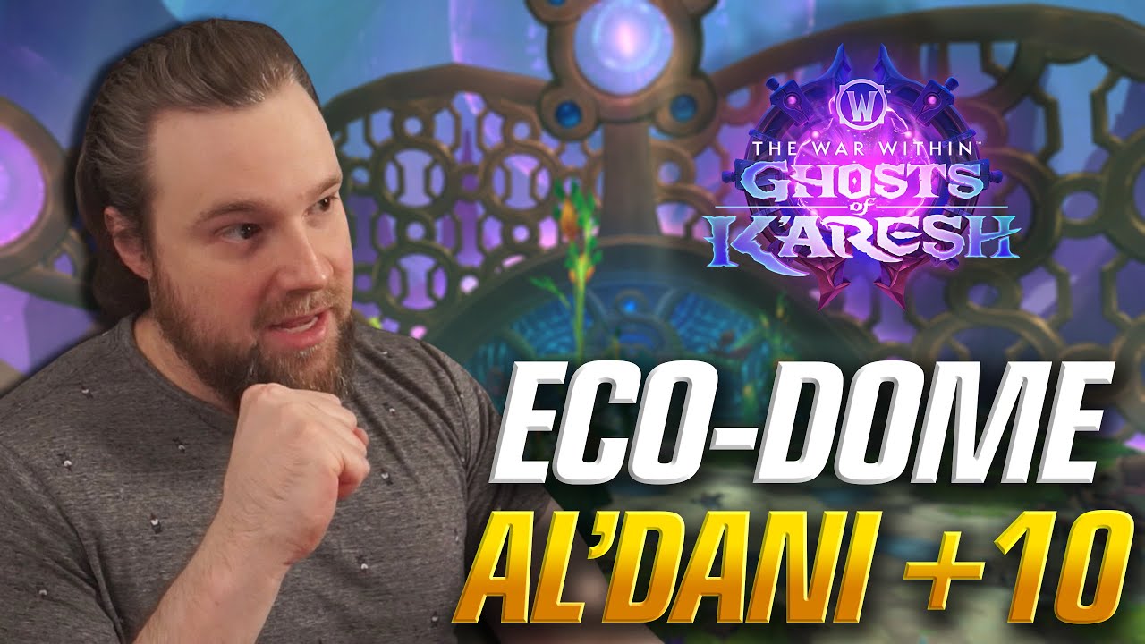 11.2s NEW Dungeon Is AWESOME! +10 Eco-Dome Al'dani