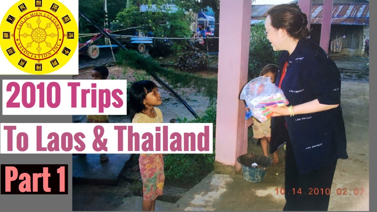 Iu Mien -  Kouichoy and Chaylium's 2010 Oversea Trips to Laos & Thailand (Slide Shows) Part 1 of 3