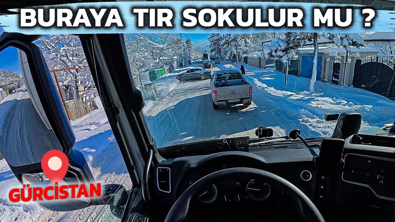 Gürcistan Kar'a Teslim(POLİS SALMADI) /Tır'cı Meslektaşlarım İle Sıra Kavgası / GÜRCİSTAN-AZERBAYCAN