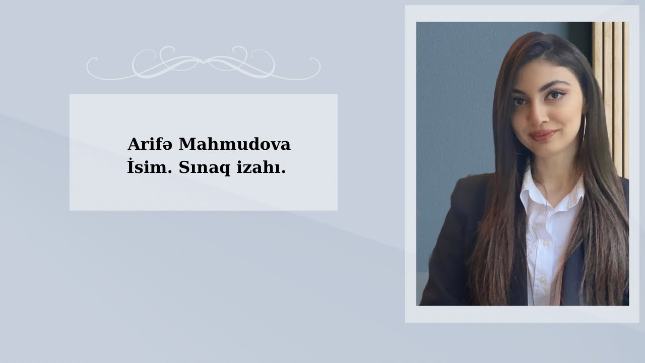 Arifə Mahmudova-İsim.Sınaq izahı. #miq #sertifikasiya #buraxilisimtahani #abituriyent #müəllim