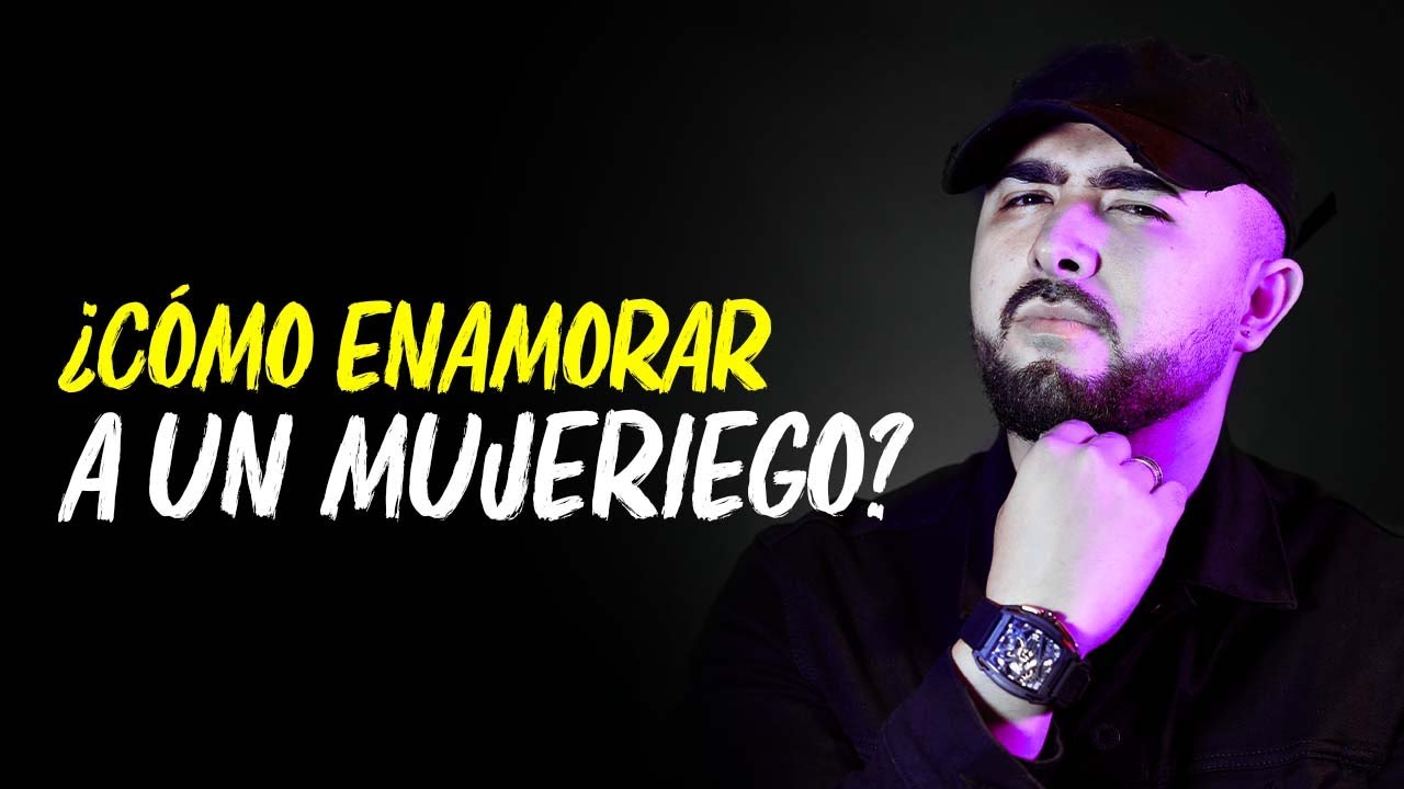 ¿Cómo Enamorar a un Mujeriego? | EN VIVO