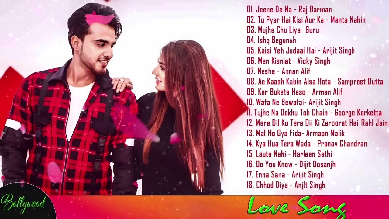 Top 20 Romantic Hindi Songs Janyary 2019 | दिल छूने वाले गाने 2019 || नवीनतम बॉलीवुड गाने 2019