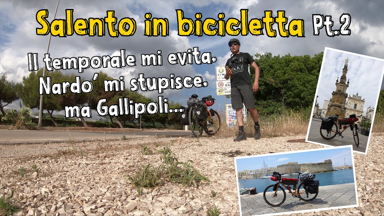 Salento in bicicletta #2 La pioggia mi evita, Nardò mi stupisce, ma Gallipoli!