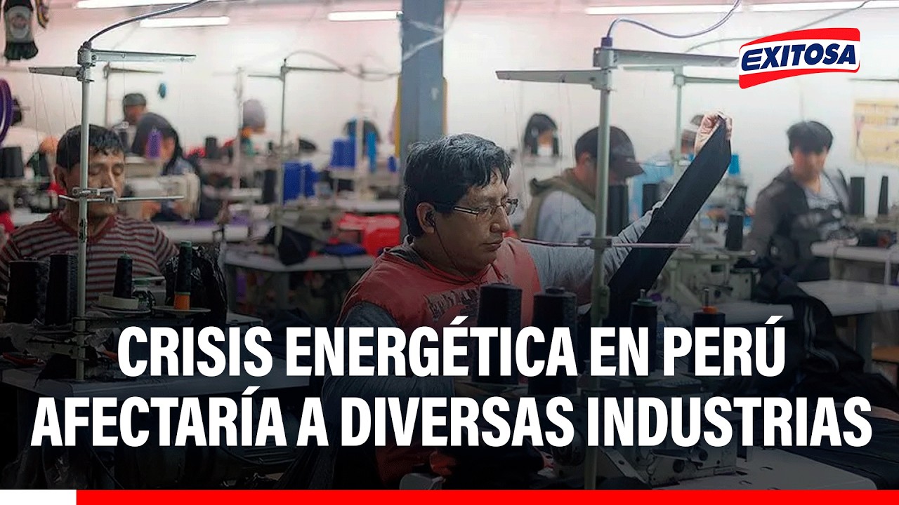 🔴🔵 Crisis energética en Perú afectaría a diversas industrias, advierte exministro del MINEM