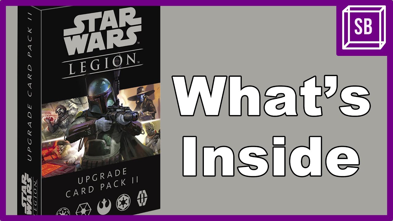 Star Wars Legion: What's in Upgrade Card Pack II?