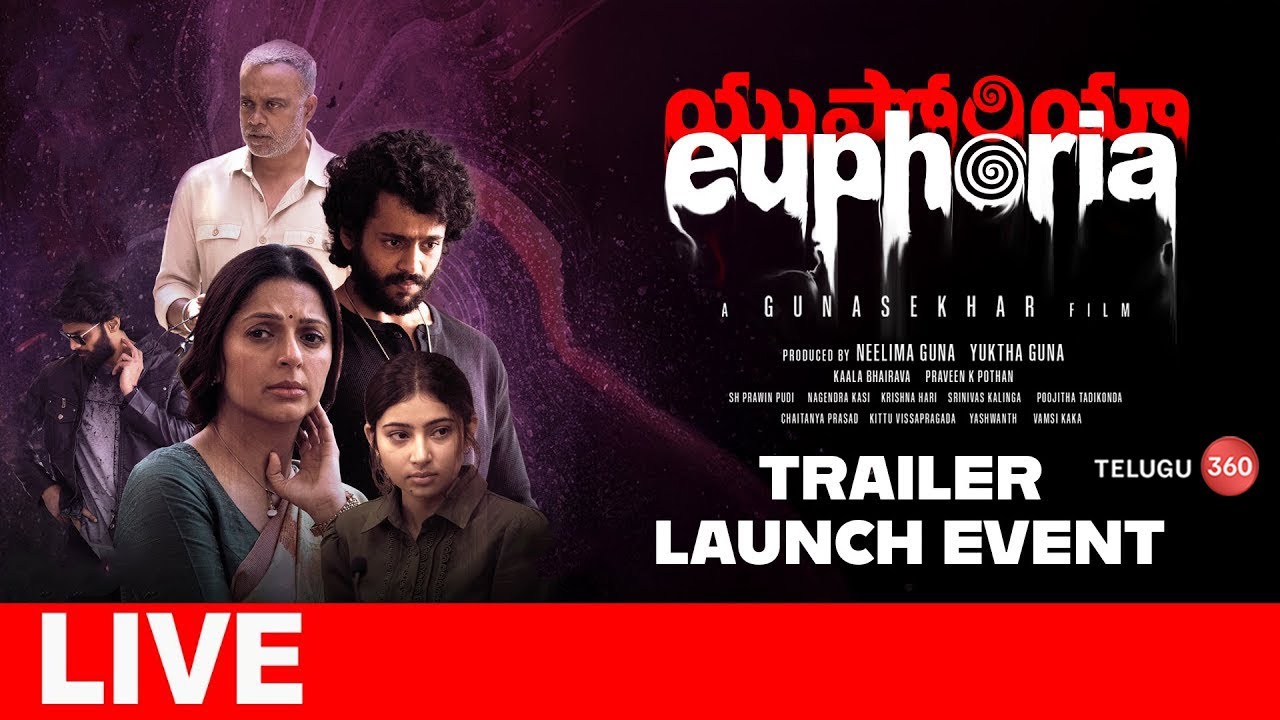 Live : Euphoria Trailer Launch Event  | Gunasekhar | Bhumika