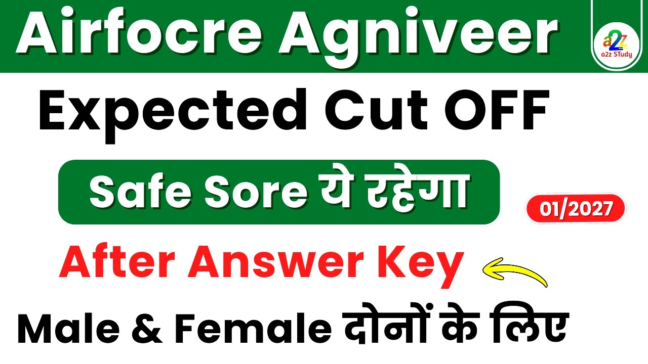 Airforce Agniveer XY 2027 Cut Off and Safe Score Analysis After Answer Key