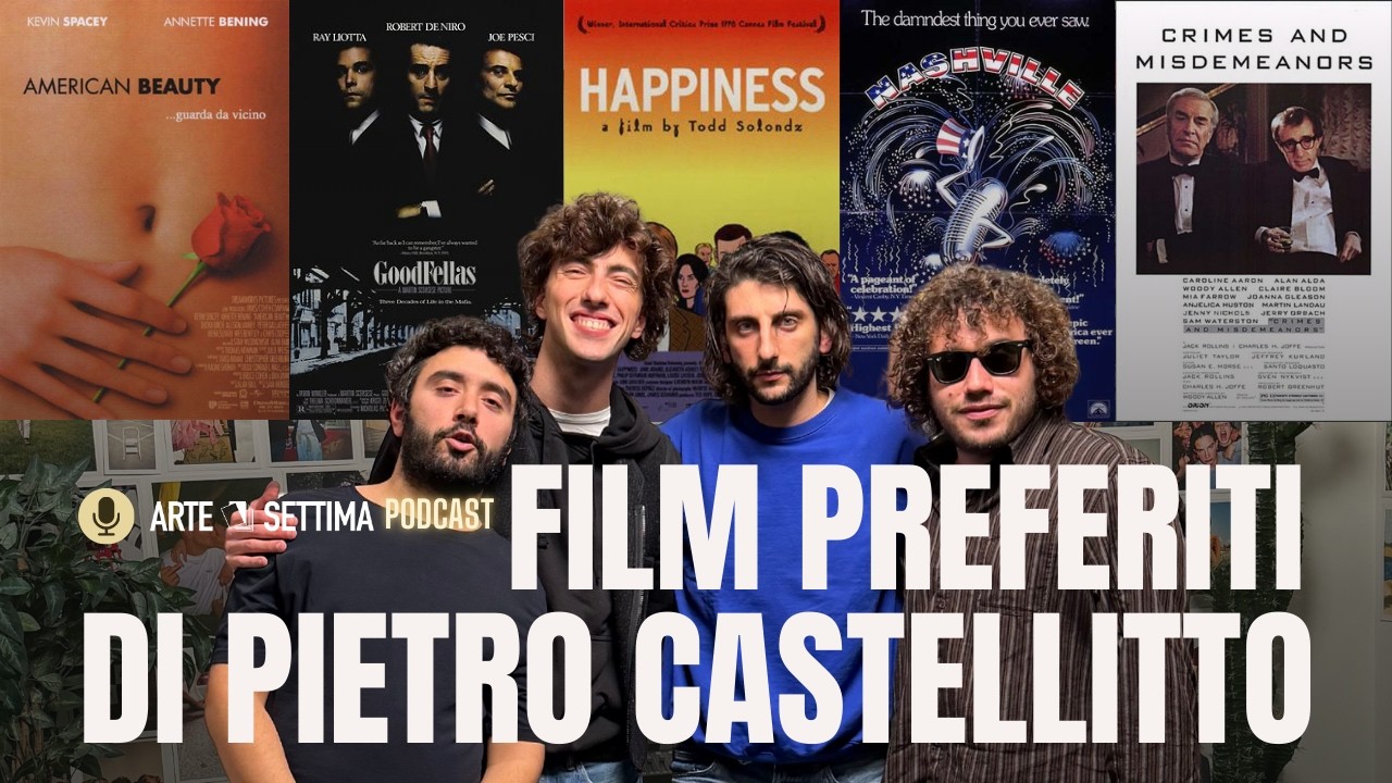 Ep.117 I film preferiti di Pietro Castellitto