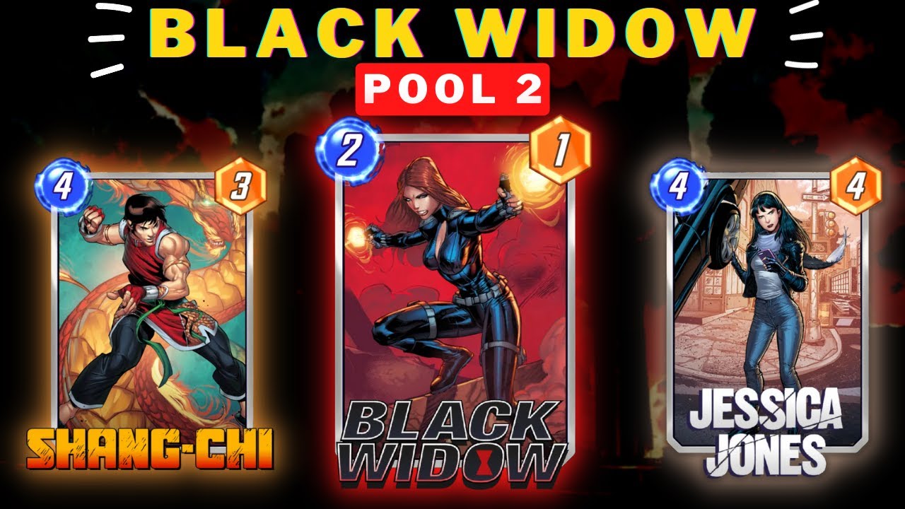 Black Widow Deck Pool 2 - Marvel Snap Early Pool 3 Deck