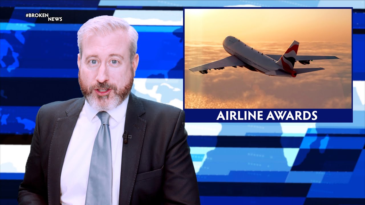 World's Worst Airline Awards - #BrokenNews