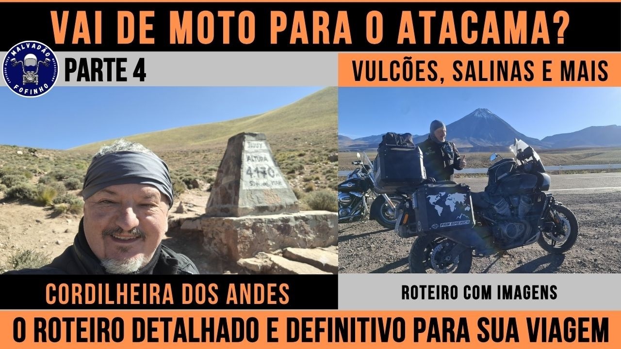 ATACAMA DE MOTO - Roteiro Completo (Parte 04)