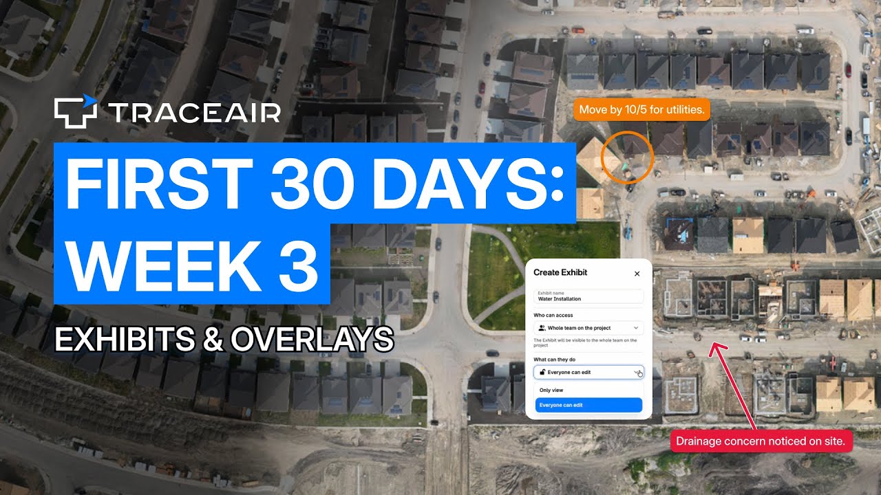 First 30 Days with TraceAir - Week 3 - Exhibits