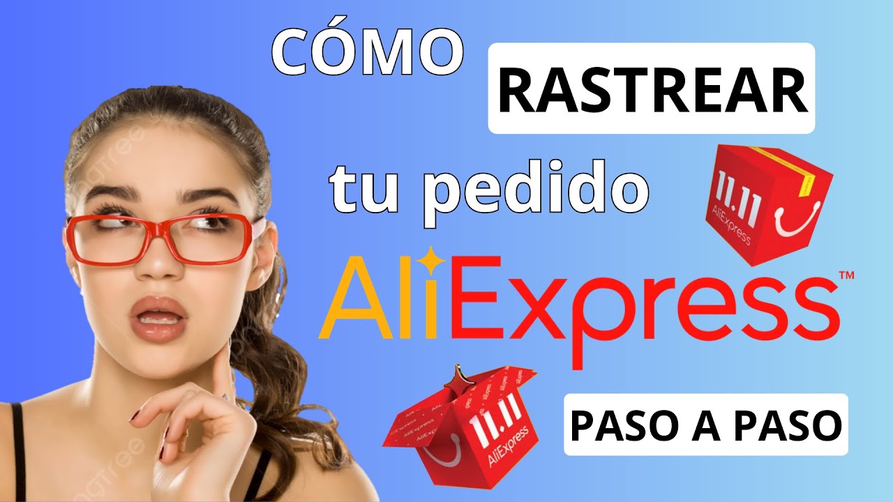 C&oacute;mo RASTREAR mi pedido ALIEXPRESS ? Con o Sin Seguimiento - Paso a Paso 2024