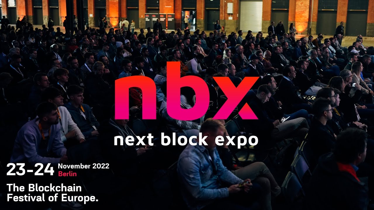 Next Block Expo - The Blockchain Festival of Europe. Berlin 2022