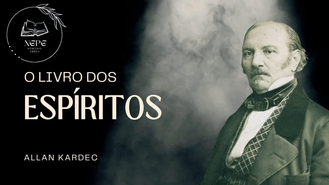 #O Livro dos Espíritos #72 - Questão 165: comentários do Codificador Allan Kardec