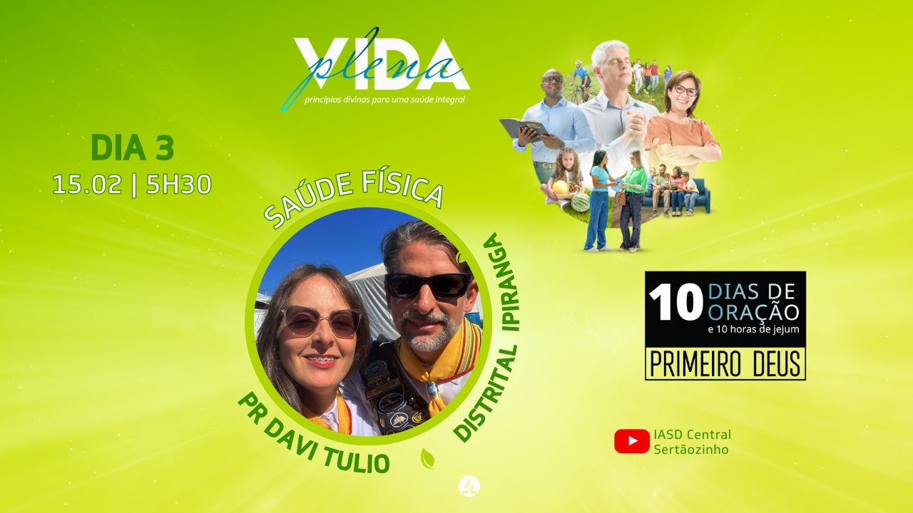 DIA 03 Saúde Física - PR. Davi Tulio | 10 Dias de Oração e 10 horas de Jejum