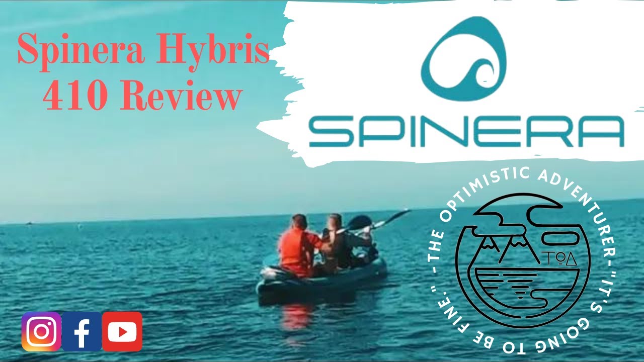 Review of the Spinera Hybris 410, a shockingly good double inflatable kayak for around £500