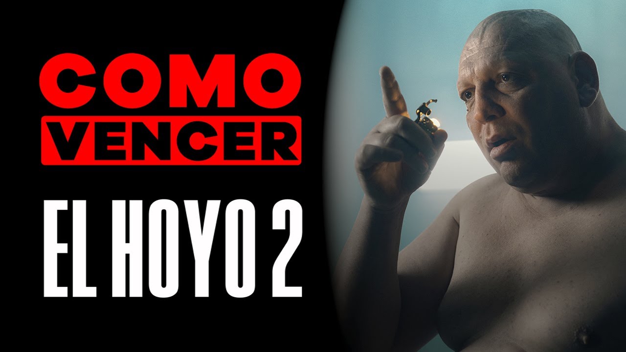 COMO VENCER: EL HOYO 2