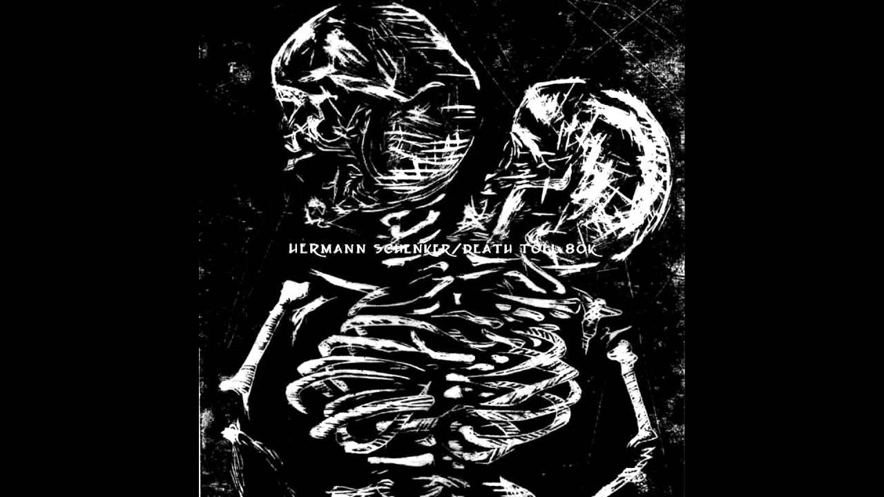 Death Toll 80k / Hermann Schenker split 7