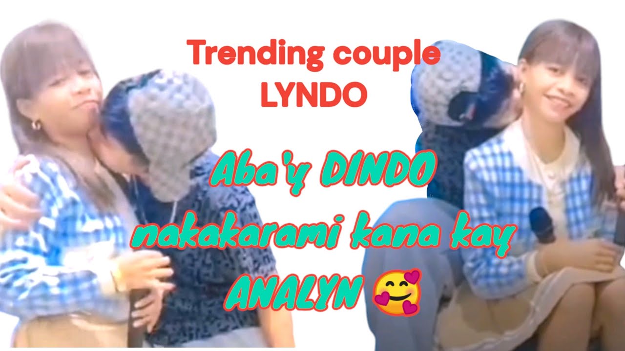 ABA'Y DINDO CARAIG NAKAKARAMI KANA KY ANALYN NG KISS #DINDOCARAIG #ANALENG #LYNDO