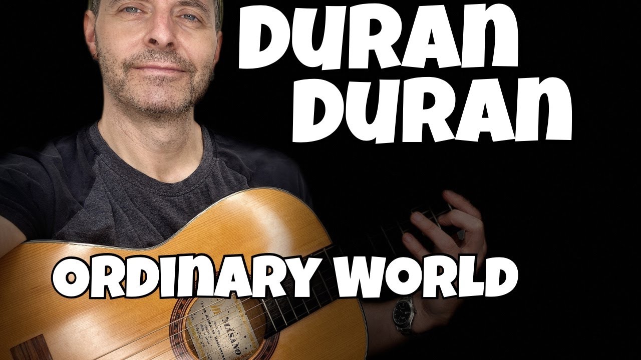 How to Play 'Ordinary World' by Duran Duran | Accurate Guitar Tutorial