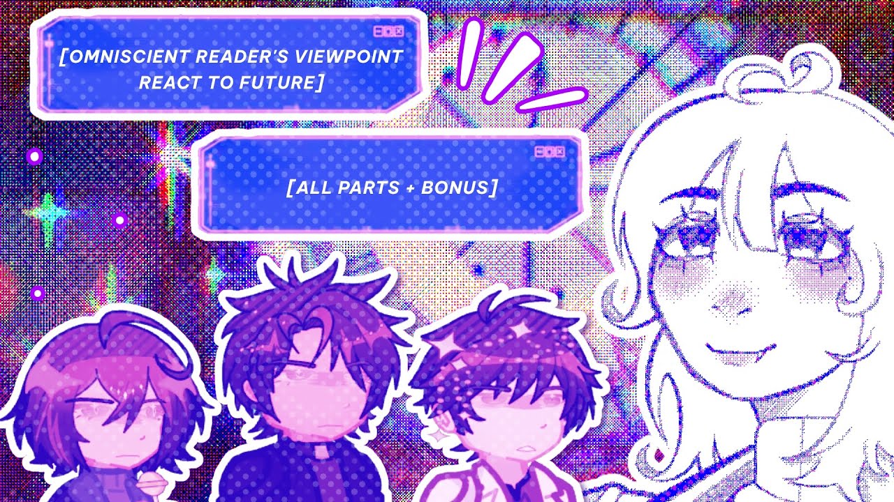 OMNISCIENT READER'S VIEWPOINT REACT TO FUTURE || all parts + bonus || yoohankim || not 2X