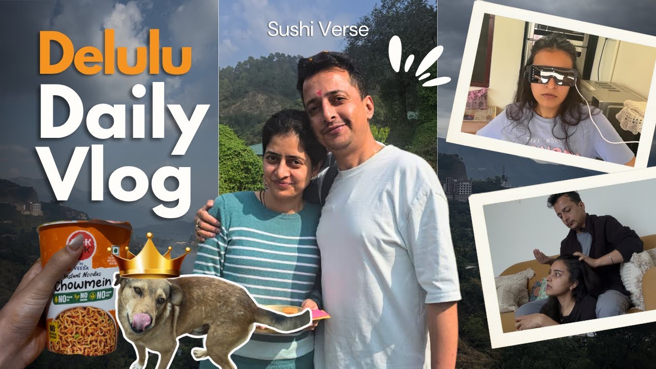 Bhai Dooj, Shaadi Prep & Solan Delulu Life | Real Couple Vlog💛 #bhaidooj #sushiaursamosa #dailyvlog 