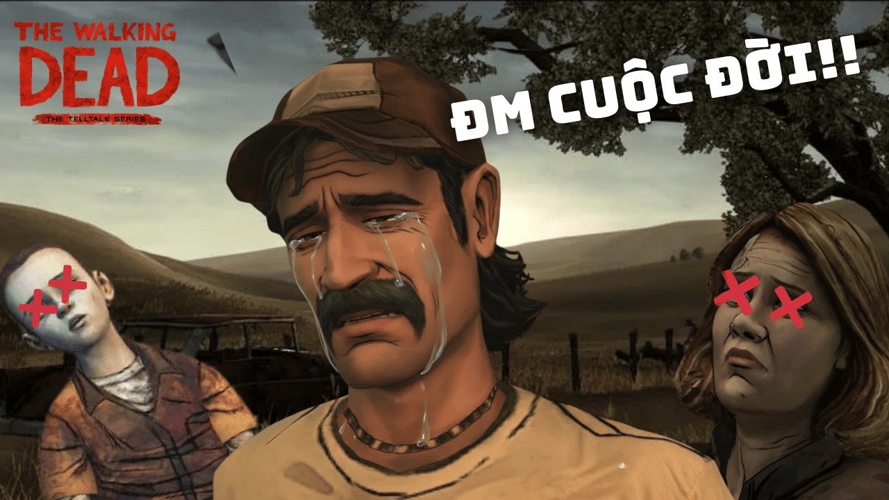 VỢ LẪN CON QUY TIÊN TRONG CÙNG 1 NGÀY =((( - THE WALKING DEAD #5