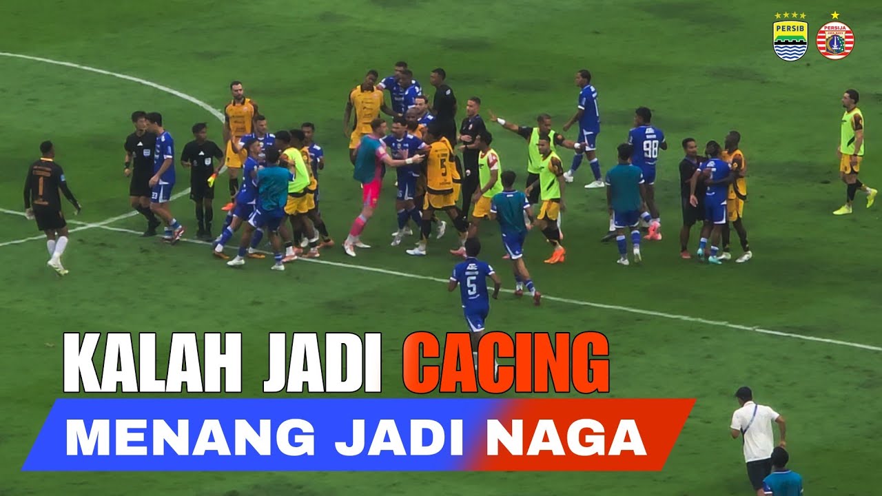 LAGA KLASIK PENUH EMOSI || PERSIB vs PERSIJA