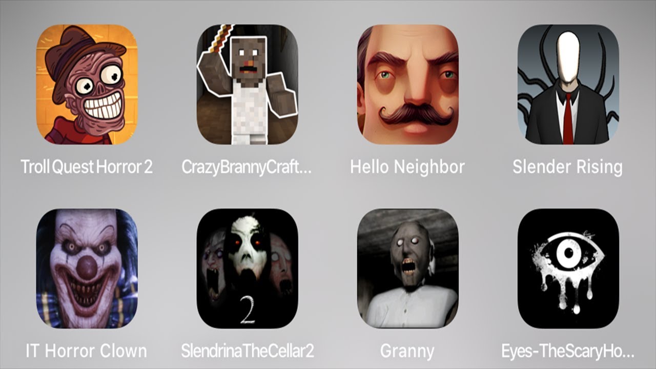 Troll Quest Horror Game 2,Hello Neighbor,Branny Craft,Slender Rising,IT Horror,Slendrina,Granny,Eyes