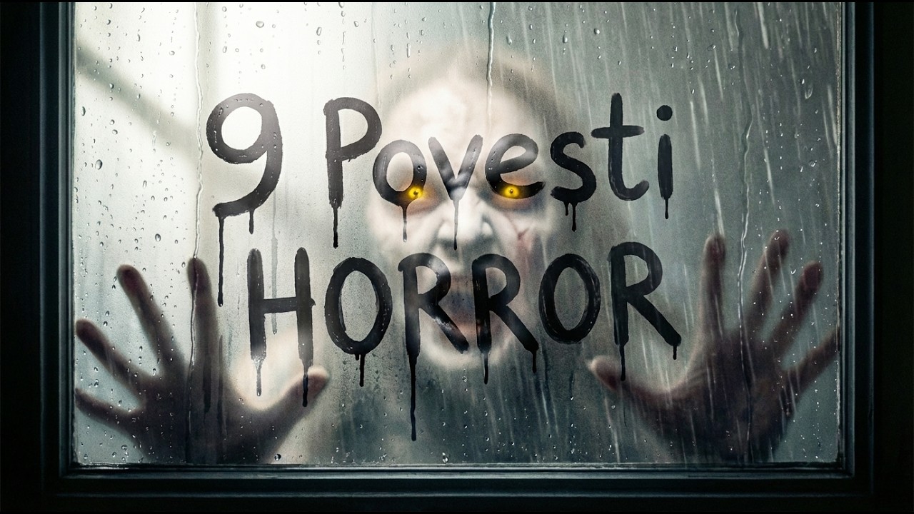 9 Povești HORROR Care Te Vor Ține Treaz La Noapte