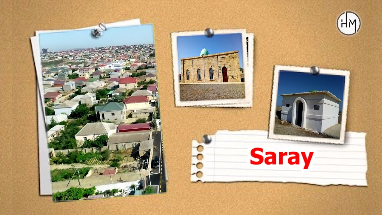 Saray - Bakı kəndlərinin tarixi