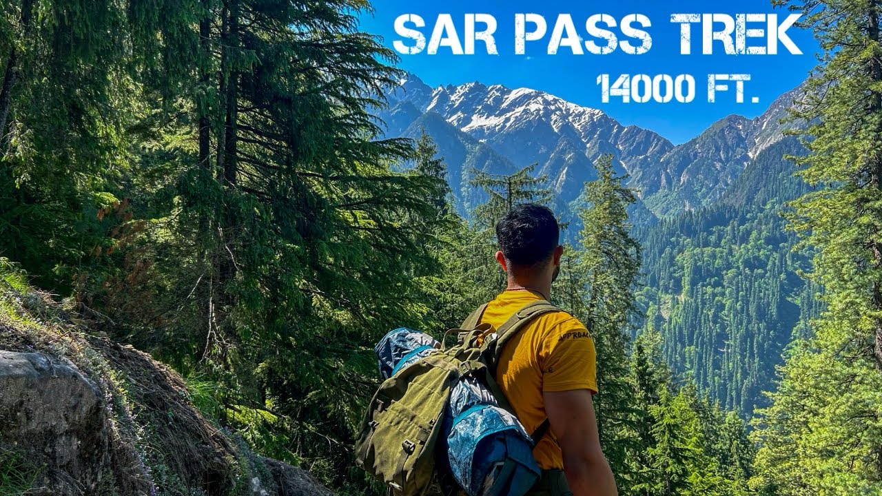 Sar Pass Trek | Kasol | Grahan | MinThatch | Camping | Himachal Pradesh | Lost in Parvati Valley