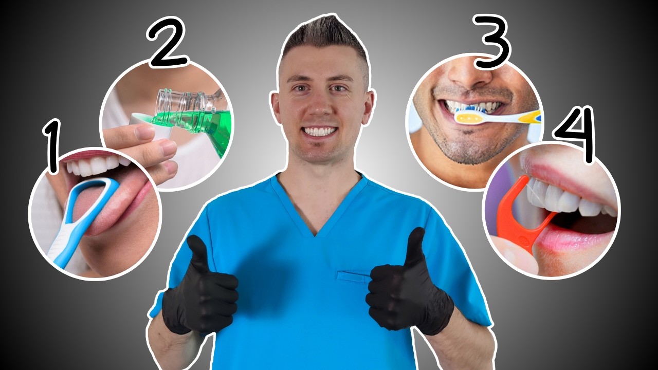 Best Oral Hygiene Routine (In Proper Order)