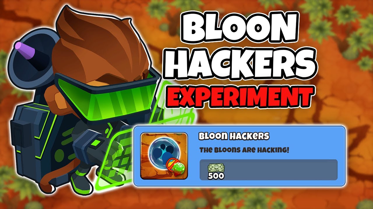 Bloon Hackers Experiment Guide | No Monkey Knowledge - BTD6