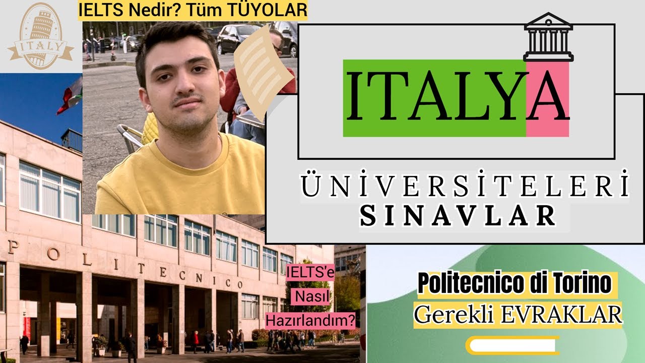 Politecnico di Torino Başvuru Evrakları & IELTS Deneyimim