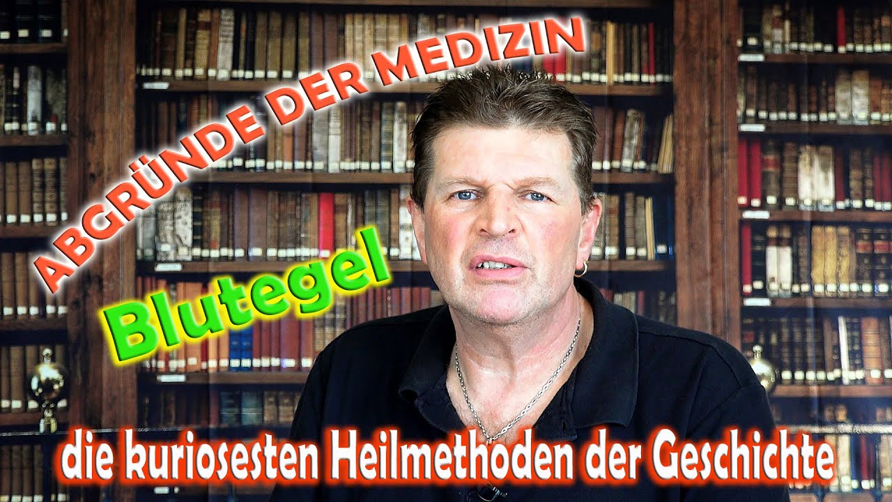 Abgr&uuml;nde der Medizin | Blutegel | die kuriosesten Heilmittel der Geschichte