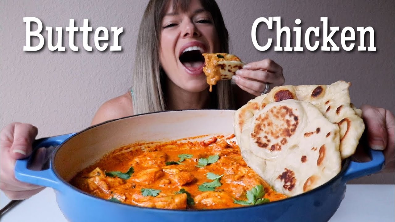 Homemade Butter Chicken + Garlic Naan Mukbang!