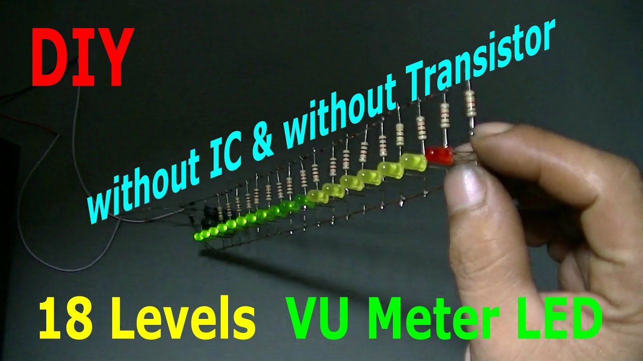 DIY without IC and Transistor 18 Levels VU Meter LED Circuit