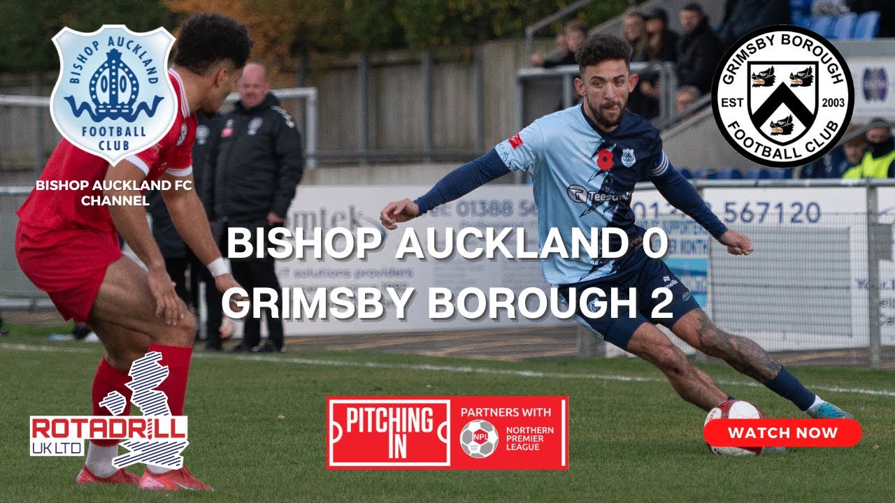 Highlights | Bishop Auckland 0&ndash;2 Grimsby Borough | NPL East | 1 Nov 2025