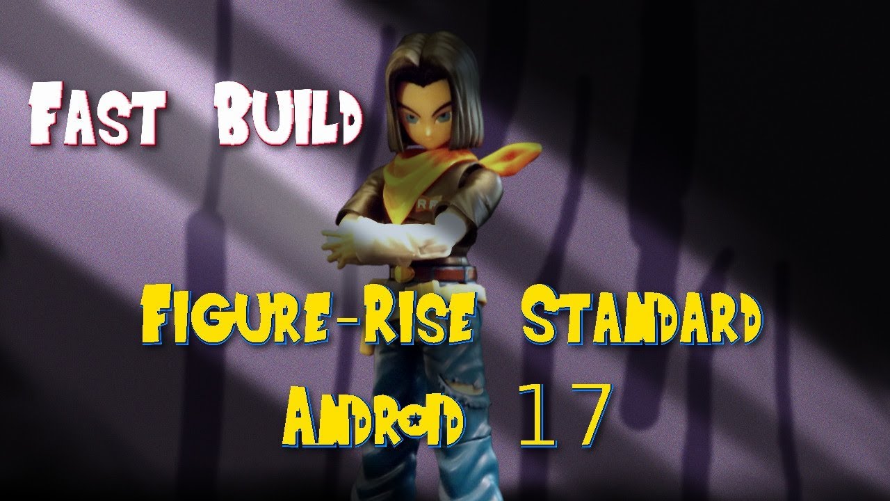 Figure Rise Standard Android 17: Fast Build