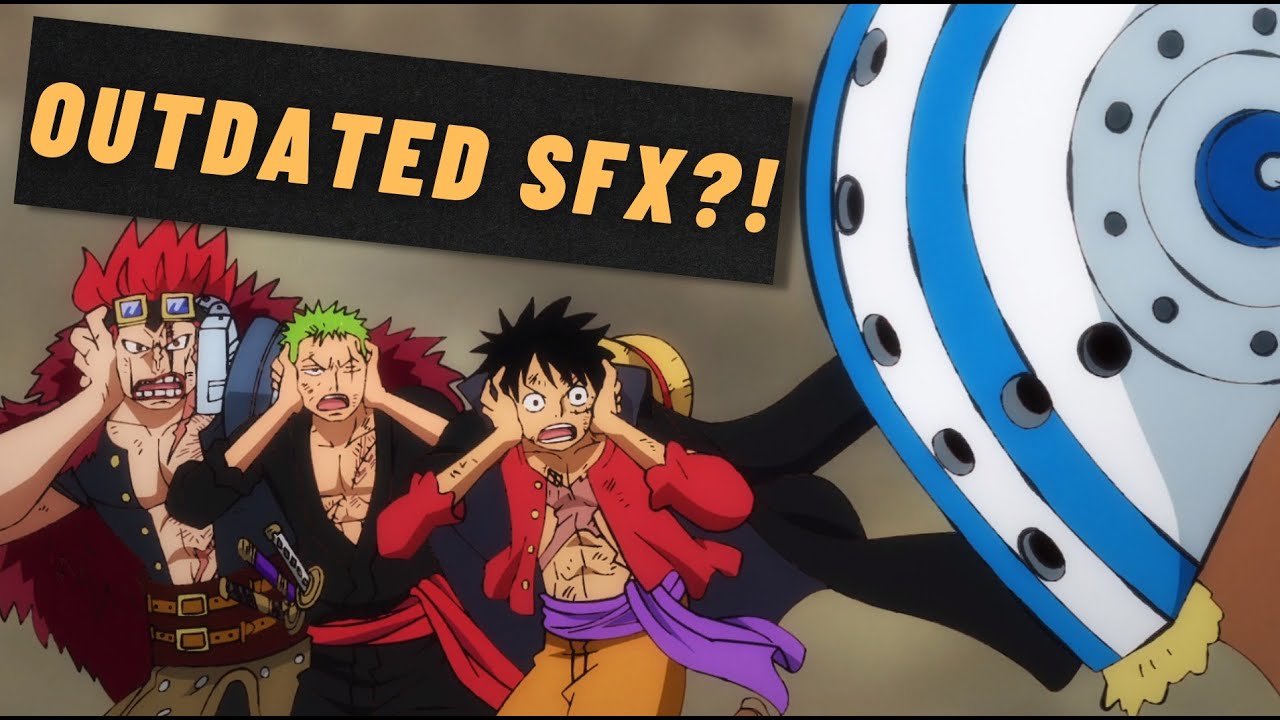 One Piece's Outdated Sound Effects
