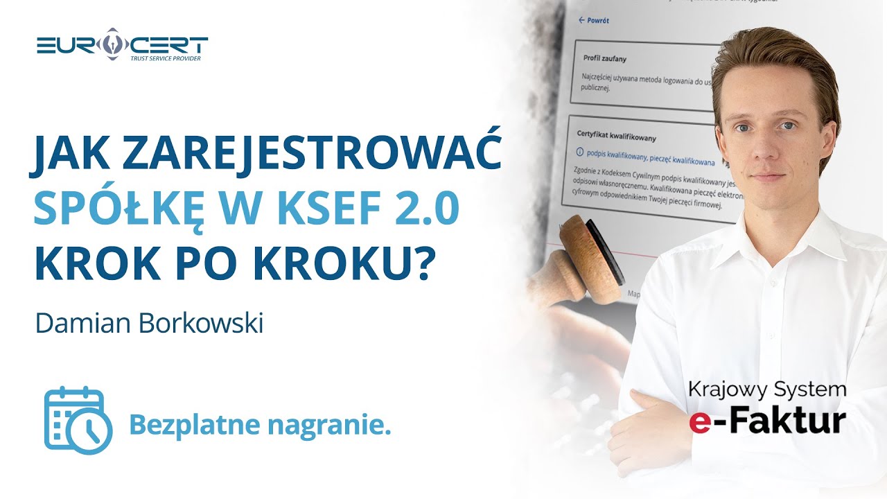 Jak zarejestrować spółkę w KSeF 2.0 krok po kroku?