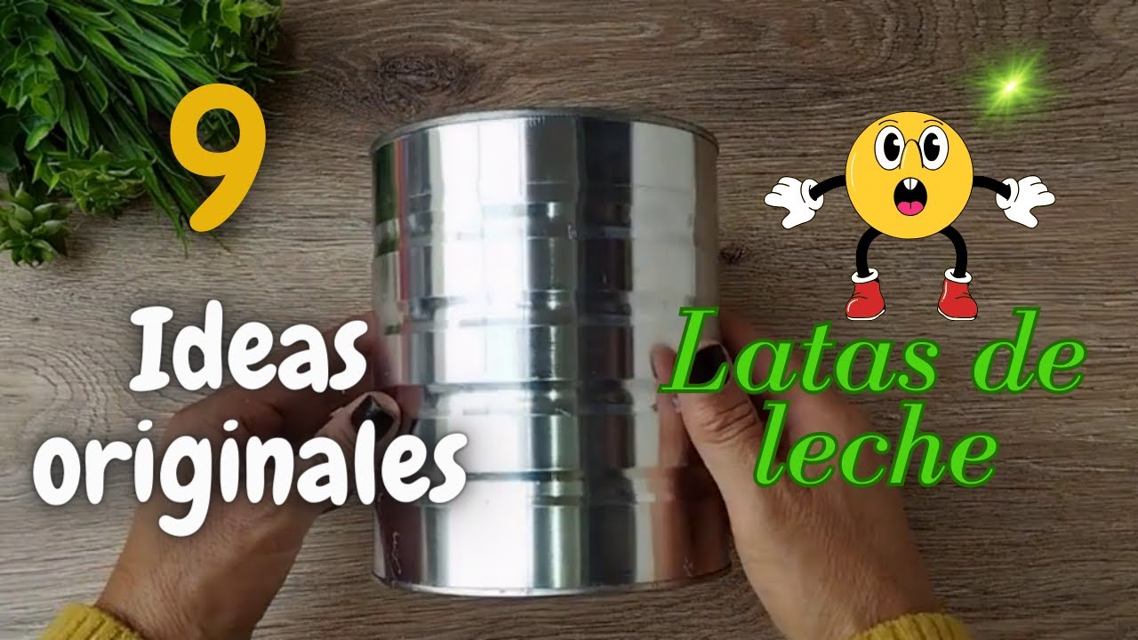 9 GENIALES Y FACILES IDEAS PARA DECORAR LATAS DE LECHE/HOME CREFTS/ARTESANATO COM LATAS.