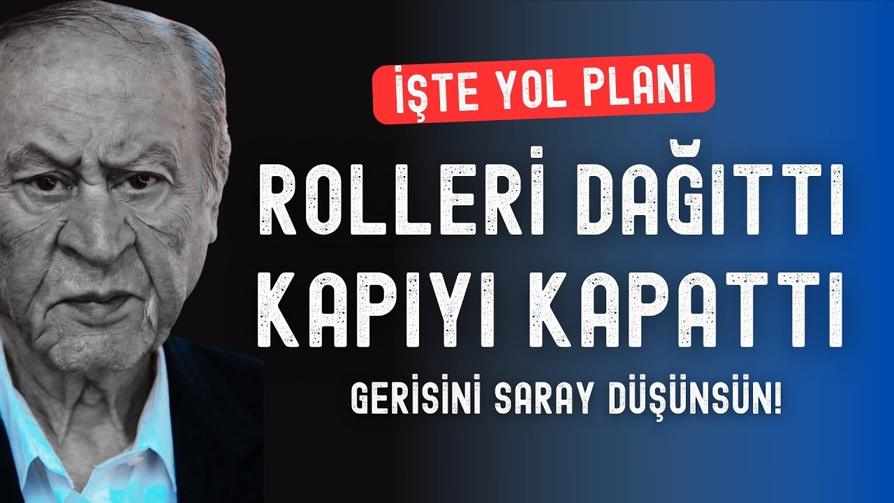 Bahçeli rolleri dağıttı, kapıyı kapattı; gerisini Saray düşünsün... Planı ne? | Medyada Bugün