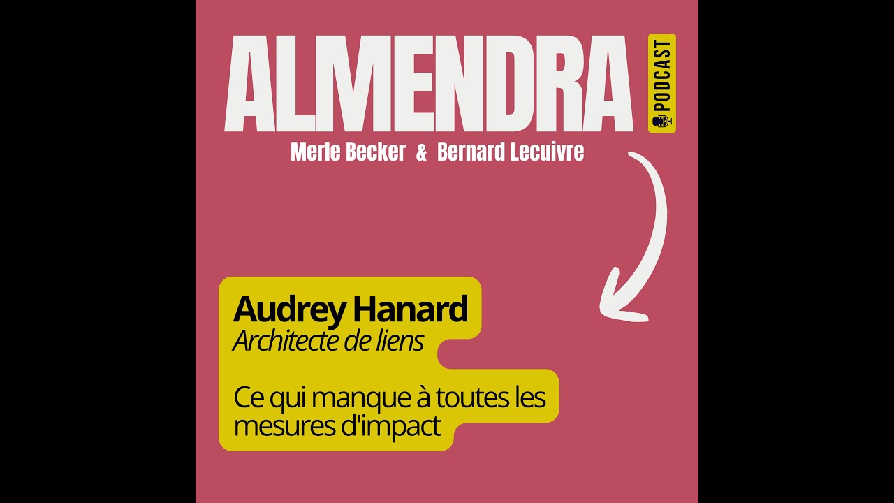 FR - Audrey Hanard : Ce qui manque à toutes les mesures d'impact