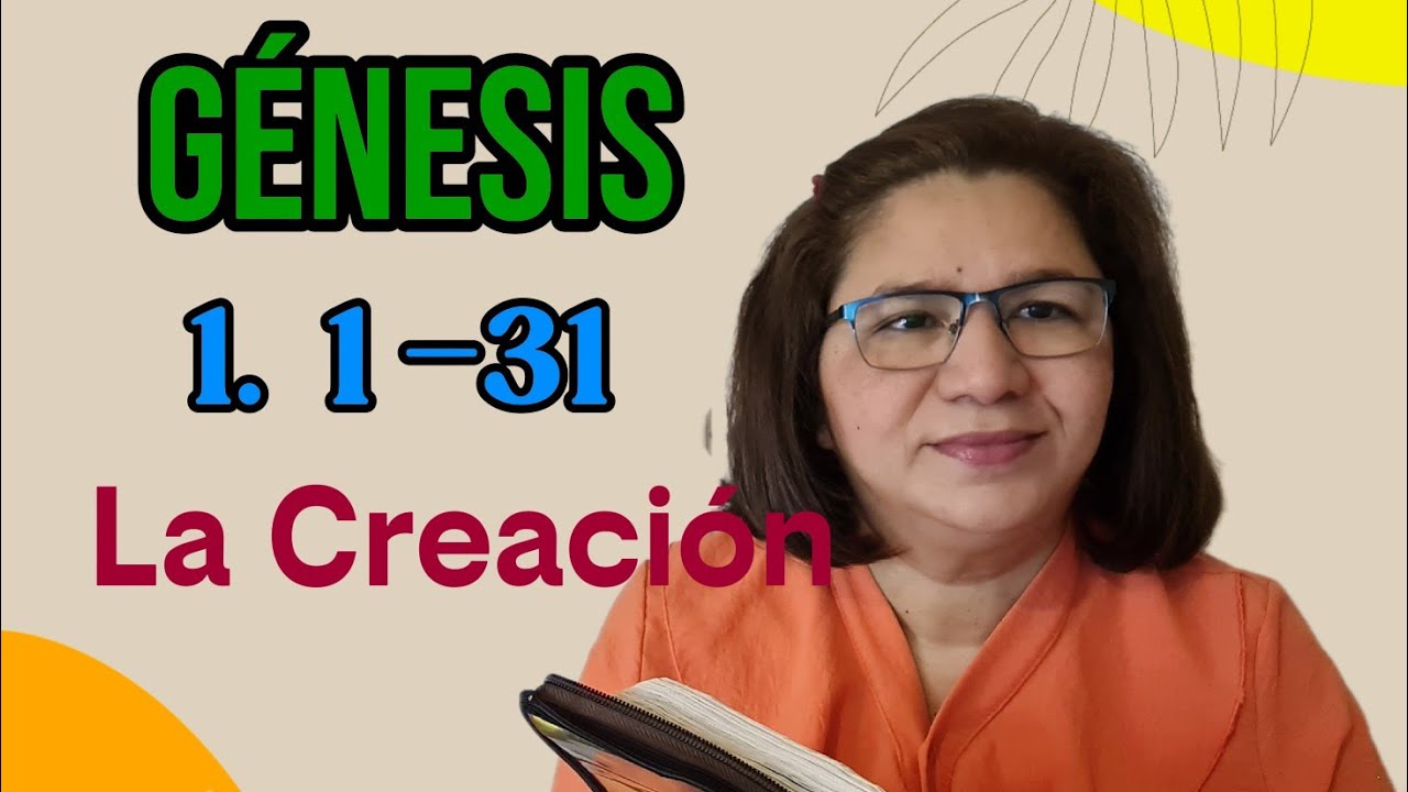 La Creación, Génesis 1.1-31