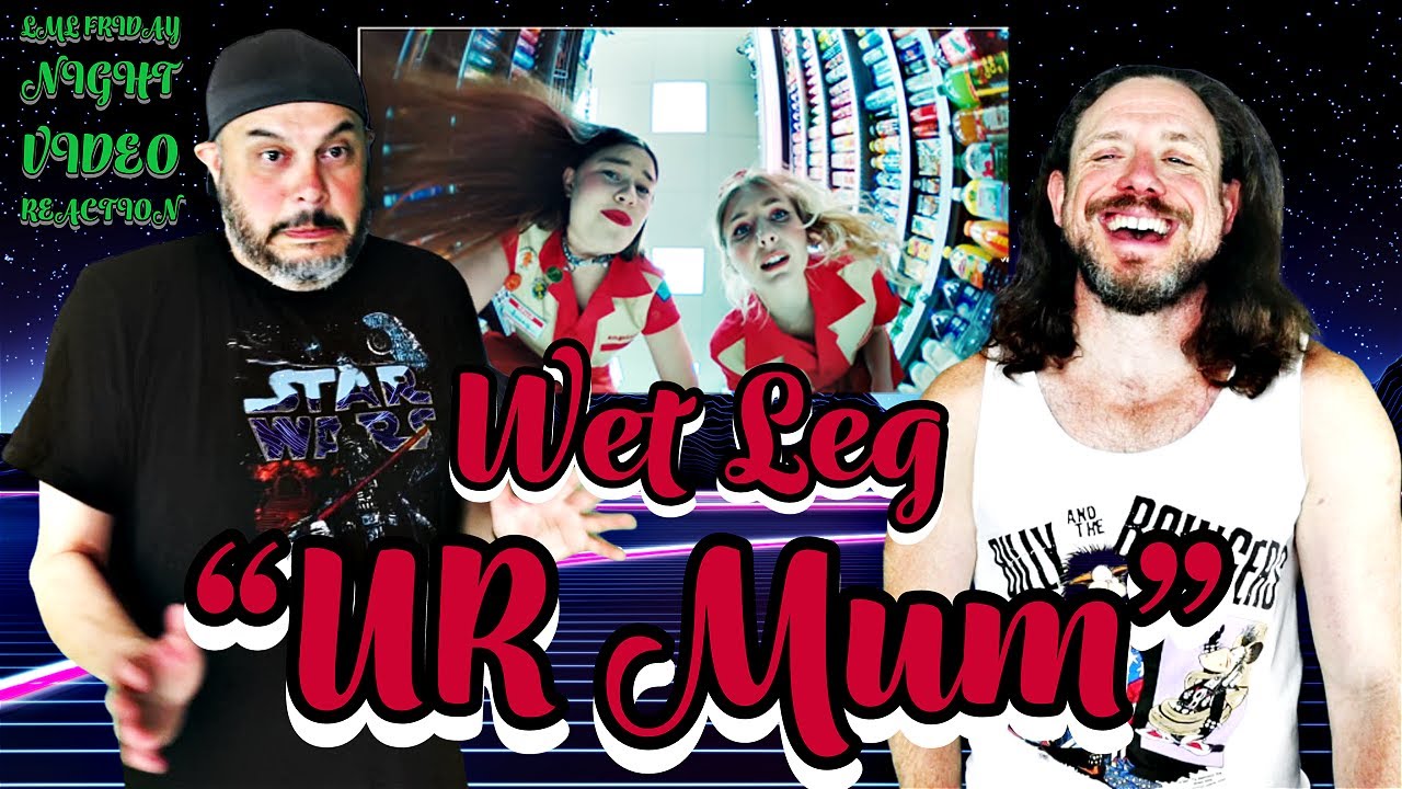 Jim & Mark React To Wet Leg 