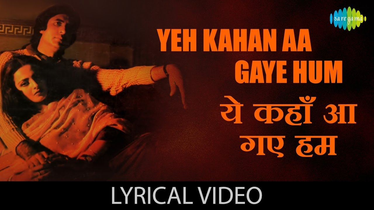 Yeh Kahan Aa Gaye Hum with lyrics | यह कहा आ गए हम गाने के बोल | Silsila | Rekha | Amitabh Bachchan